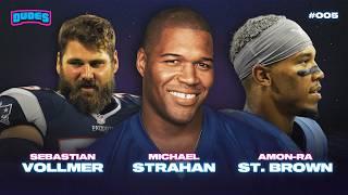 Gronk & Julian Edelman On Michael Strahan, Amon-Ra St. Brown, and Sebastian Vollmer | German Dudes