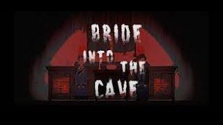 Bride into the Cave Demo Gameplay