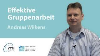 Andreas Wilkens: Effiziente Gruppenarbeit (Online-Studiengang Medieninformatik, Emden)