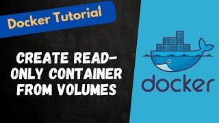 52. Create Read-only Containers from Volumes using -v option in Docker  - #docker