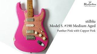 Blue Guitars - stilblu / Model S. [SN190] Medium Aged - Panther Pink with Copper Pink