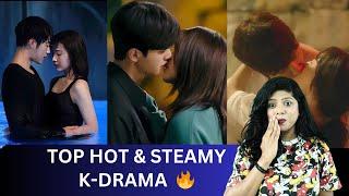 Top 10 Hot & Steamy K-Drama || Hottest K-Drama || Steamy Chemistry: K-Drama