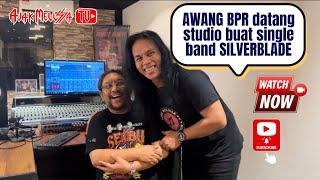 Brader AWANG BPR datang studio rakam single untuk band SILVERBLADE
