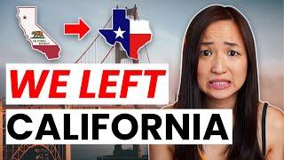 Why We Left California for Texas