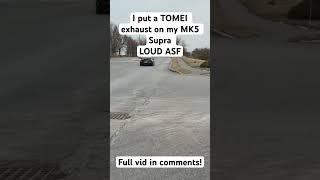 Tomei Exhaust on a MK5 Supra! (LOUD) #cartok #automobile #carmods #jdmparts