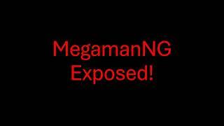 MegamanNG Exposed