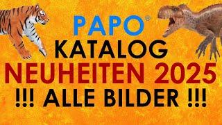 Papo ® Katalog / Händlerkatalog 2025 - alle Neuheiten & Bilder - all news & pictures