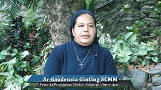 Sr Gaudensia Ginting SCMM  | PENYEGARAN DAN SEMANGAT BARU  |  Kursus Medior Keluarga Vinsensian 2024