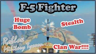 F-5 Fighter & Clan Wars In Military Tycoon Roblox