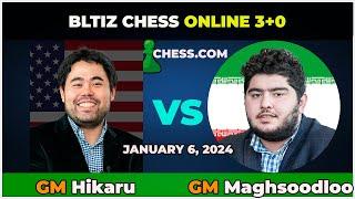 GM Hikaru Nakamura vs GM Parham Maghsoodloo | Blitz Chess 3+0 | ChessCom | January 6, 2024