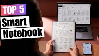 Top 5 Smart Notebooks That Dominate in 2024 | Best Smart Notebooks