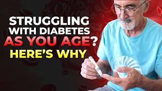 Why Does Aging Worsen Diabetes? 5 Major Reasons!