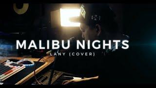 Malibu Nights - Lany ( Cover )