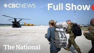 CBC News: The National | Military wildfire evacuations