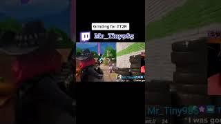 #CapCut Grinding for #T2R #twitch #fyp #smallstreamer #gaming #fortnite