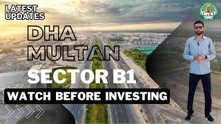 DHA Multan Latest Development Updates | Sector B1 DHA MULTAN |