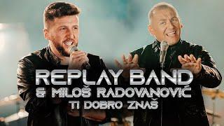 REPLAY BAND & MILOS RADOVANOVIC - TI DOBRO ZNAS (COVER)