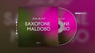 Dalmo No Beat - Saxofone Maldoso | O BENGA