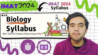 IMAT 2024 Syllabus Biology Masterclass | IMAT exam Syllabus