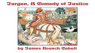 Jurgen, A Comedy of Justice by James Branch CABELL read by Mark Nelson Part 1/2 | Full Audio Book