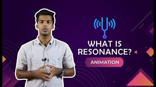 What is resonance ? | Learn through animations | #resonance #physics