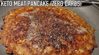 Keto Savage Kitchen | 0 Carb Meat Pancake