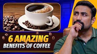 6 Amazing Benefits of Coffee ️ - backed by Science !!