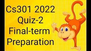 CS301 quiz 2 2022 || FIle link in the description ||  final term preparation2022