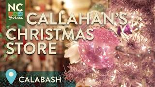 Callahan’s Christmas Store - Calabash, NC | North Carolina Weekend