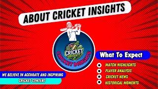Welcome to Cricket Insights: Your Ultimate Cricket Hub