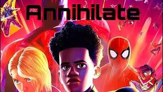 Spider-Man across the spider-verse (Amv) Annihilate, by Metro boomin(demo)