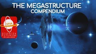 The Megastructure Compendium