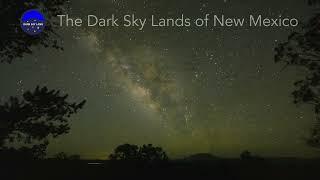 Dark Sky Land | The Bortle Class 1 nights, in New Mexico's Dark Sky Land corridor.