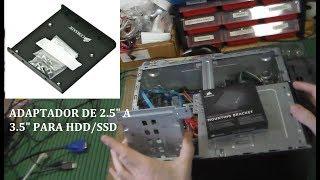  TUTORIAL | ADAPTADOR DE 2.5" A 3.5 PARA HDD/SSD