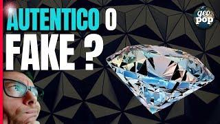 COME RICONOSCERE UN DIAMANTE FAKE