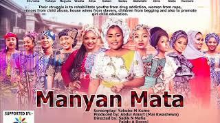 Manyan Mata Sound Track by Abdul Smart