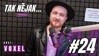 @VOXELofficial: Jsem jesenický Calin - Tak nějak... Podcast | #24