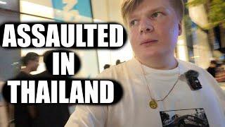 Assaulted In Thailand