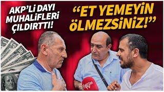 AKP'li Dayı Muhalifleri Çıldırttı! "Et Yemeyin! Marka Giymeyin!" Sokak Röportajları | Ekonomi