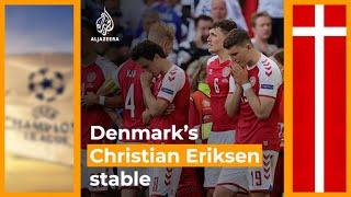 Denmark’s Christian Eriksen stable, awake after Euro 2020 match collapse