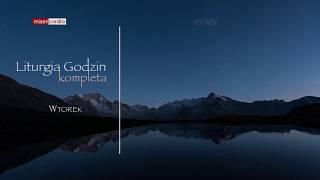 Liturgia Godzin | Kompleta | Wtorek