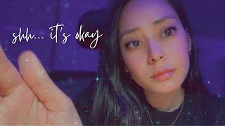 ASMR ️ best friend comforts you while you’re crying | shh it’s okay | personal attention