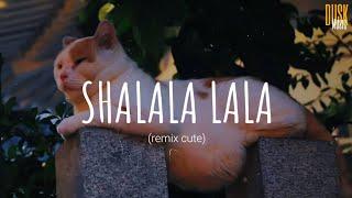 Shalala Lala (remix cute) -  DJ DESA // (Vietsub + Lyric) Tik Tok Song