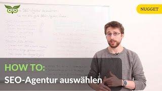 Beste SEO-Agentur: Schritt für Schritt eine gute SEO-Agentur auswählen