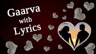 Gaarva Full Song With Lyrics - Marathi Romantic Song - Milind Ingle, Kishore Kadam