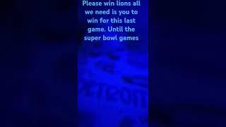 Please win lions