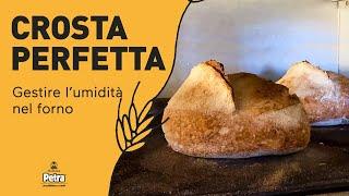 Come avere una crosta PERFETTA nel pane - Farina Petra