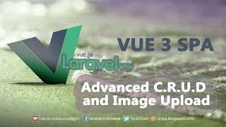 Laravel 9 VUE 3 - SPA CRUD and Image Upload (With Preview) Using Auth (Sanctum)