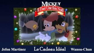 [400 abonnés/Fandub] Mickey, Il était une fois Noël - Le Cadeau Idéal