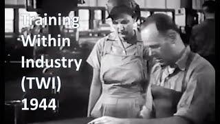 Training Within Industry 1944 Video